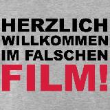 herzlich willkommen im falschen film